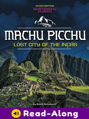 cover image of Machu Picchu, Lost City of the Incas